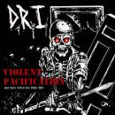 D.R.I. - Violent Pacification And More Rotten Hits