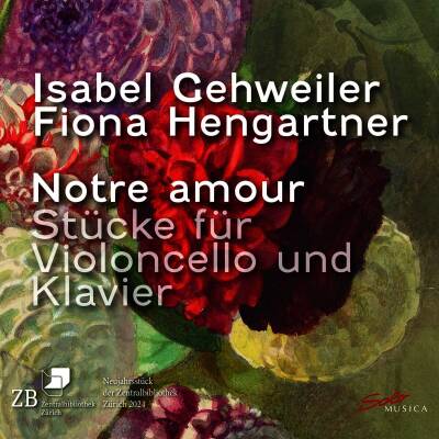 Bloch Ernest / u.a. - Notre amour: Stuecke fuer Violoncello und Klavier (Gehweiler Isabel / Hengartner Fiona)