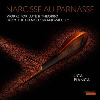 Gautier Ennemond / u.a. - Narcisse au Parnasse (Luca Pianca (Laute))