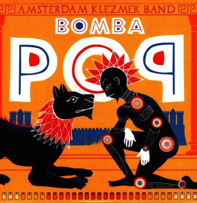 Amsterdam Klezmer Band - BOMBA POP