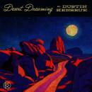 Kensrue Dustin - Desert Dreaming (Digipak)
