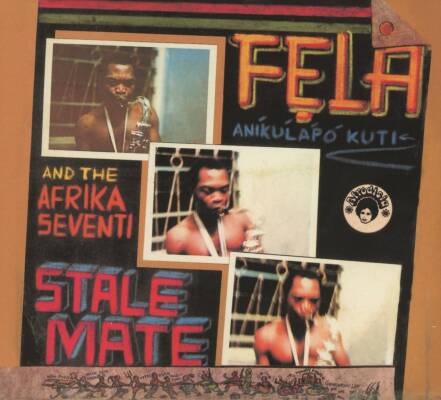 Kuti Fela Anikulapo - Stalemate/Fear Not For Man