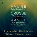 Baillie Alexander / Yandell Nigel - Faure,Crosse,Ravel