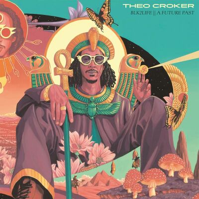Croker Theo - Blk2Life A Future Past