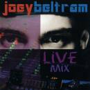 Beltram Joey - Live Mix