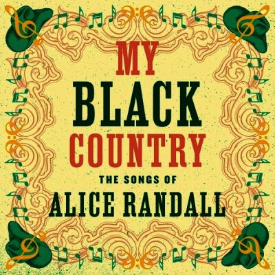 My Black Country: The Songs Of Alice Randall (Various)