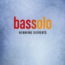 Sieverts Henning - Bassolo (180G Black Vinyl)