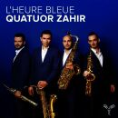Quatuor Zahir - Lheure Bleue