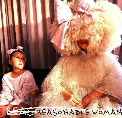Sia - Reasonable Woman