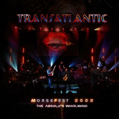 Transatlantic - Live At Morsefest 2022: The Absolute Whirlwind (Lt)