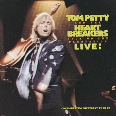 Petty Tom & the Heartbreakers - Pack Up The Plantation Live!