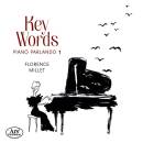 Ablinger Peter / u.a. - Key Words: Piano Parlando - Vol.1...