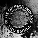 Flux Of Pink Indians - Neu Smell