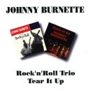 Burnette Johnny - Rocknroll Trio / Tear It Up