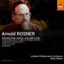 Rosner Arnold - Orchestral Music - Vol.4 (Palmer Nick / LPO)