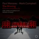 MORAVEC Paul / CAMPBELL Mark - Shining, The (Lyric Opera...