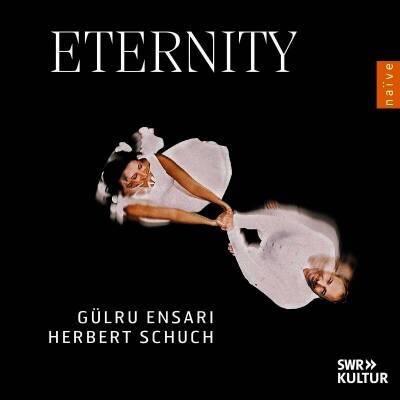 Schubert Franz / u.a. - Eternity (Ensari Gülru / Schuch Heribert)