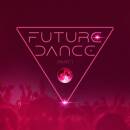 Future Dance Part 1 (Diverse Interpreten)
