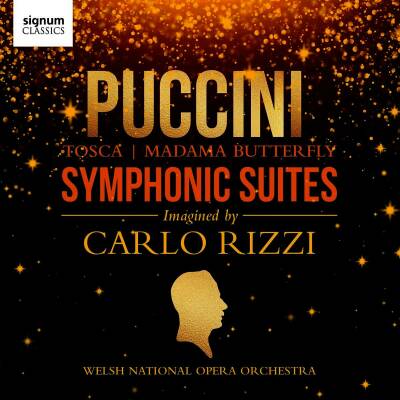 PUCCINI Giacomo (arr. Rizzi) - Symphonic Suites From Tosca: Madama Butterfly (Welsh National Opera Orchestra - Carlo Rizzi (Dir))