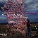 Price Florence / u.a. - But Not My Soul (Ragazze Quartet)