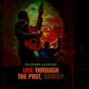 Dream Syndicate, The - Live Through The Past,Darkly (2 CD)