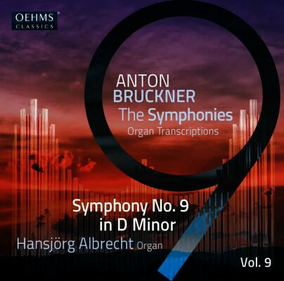 BRUCKNER Anton (arr. Erwin Horn Gerd S - Symphonies: Organ Transcriptions: Vol.9, The (Albrecht Hansjörg)