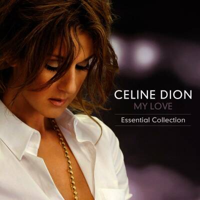 Dion Celine - My Love Essential Collection