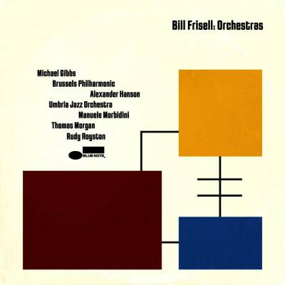 Frisell Bill - Orchestras