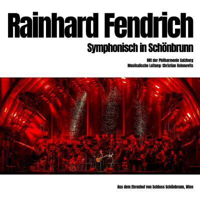 Fendrich Rainhard - Symphonisch in Schoenbrunn