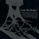 Under The Bridge 2 (Various)