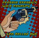 Freddie Steady´s Wild Country - Ten Dollar Gun