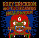 Erickson Roky & The Explosives - Halloween