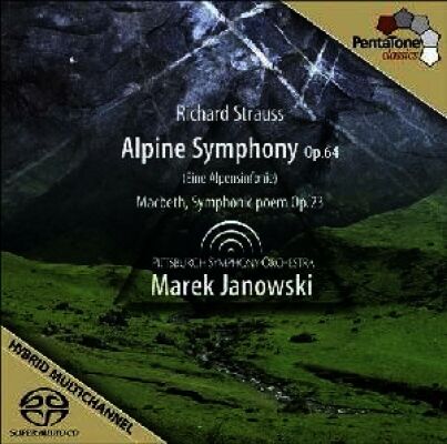 Strauss Richard - Eine Alpensinfonie: Macbeth (Pittsburgh Symphony Orchestra - Marek Janowski (Di)