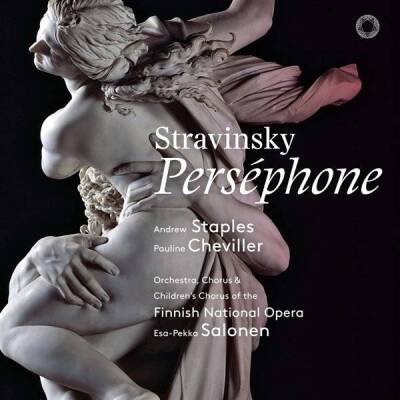 Stravinsky Igor - Persephone (Staples Andrew / Cheviller Pauline)