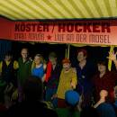 Köster & Hocker - Stabil Nervös: Live An Der Mosel