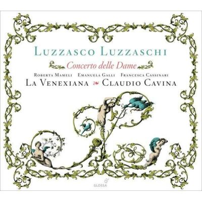 Luzzaschi Luzzasco - Concerto Delle Dame (La Venexiana - Claudio Cavina (Countertenor - Dir))