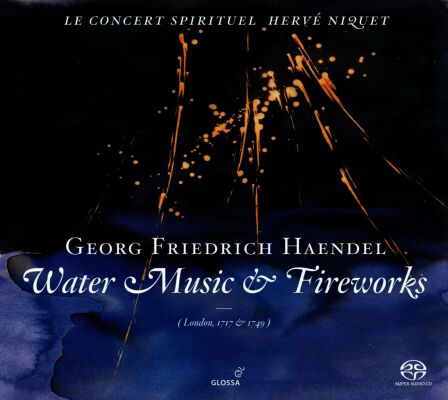 Händel Georg Friedrich - Wassermusik & Feuerwerksmusik (Le Concert Spirituel - Hervé Niquet (Dir))