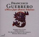 Guerrero Francisco - Missa Super Flumina Babylonis (Noone...
