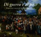 La Pifarescha - Di guerra e di pace