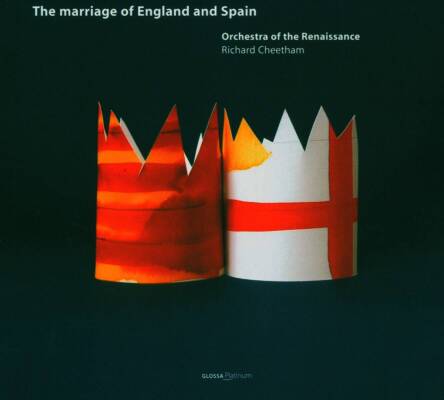 Bendinelli Cesare / u.a. - The Marriage of England and Spain (Orchestra of the Renaissance)