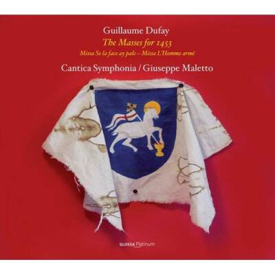 DUFAY Guillaume - Masses For 1453: Missa Se La Face Ay Pale / Mis, The (Maletto / Cantica Symphonia)