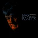 BMX Bandits - Dreamers On The Run