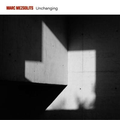 Mezgolits Marc - Unchanging