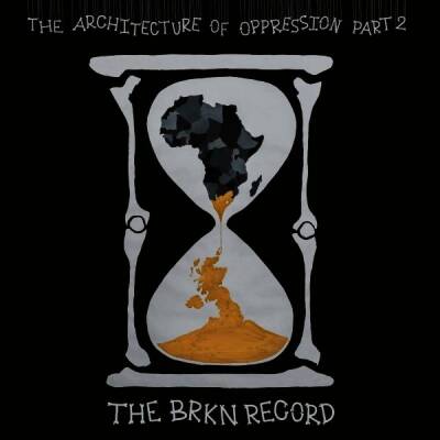 Brkn Record, The - Architecture Of Oppression Part 2, The (Sea Blue with Splatter Edition)