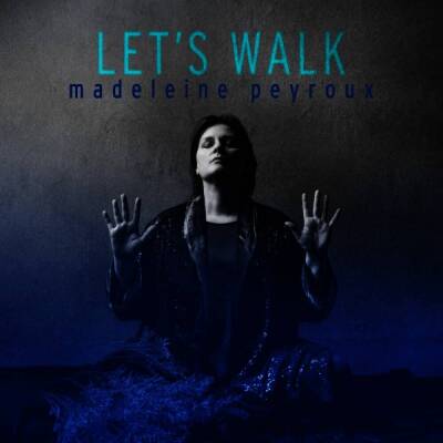 Peyroux Madeleine - Let´s Walk