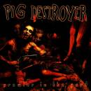 Pig Destroyer - Prowler In The Yard (Deluxe Reissue)