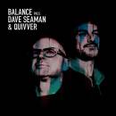 Seaman Dave / Quivver - Balance Presents Dave Seaman X...