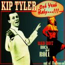 Tyler Kip - Ooh Yeah Baby: Red Hot Rock & Roll
