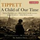 Tippett Michael - A Child Of Our Time (BBC SO / Davis...