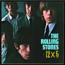 Rolling Stones, The - 12 X 5